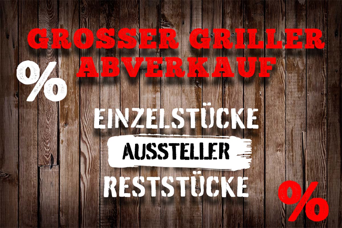 Grillerabverkauf